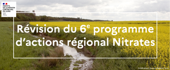 Révision du 6e programme d’actions régional « nitrates »