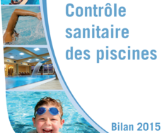 Bilan 2015 du contrôle sanitaire des piscines